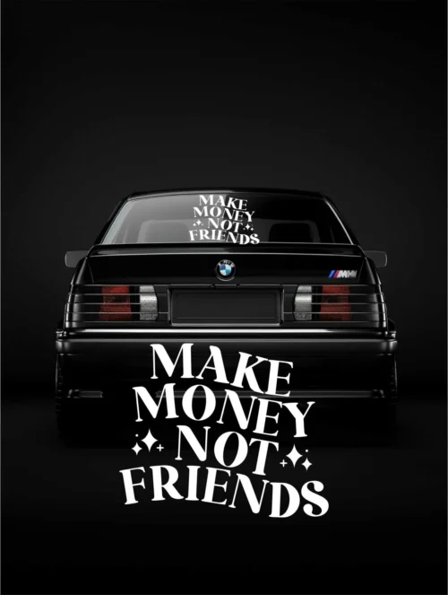 Make Money Not Friends Wallpaper